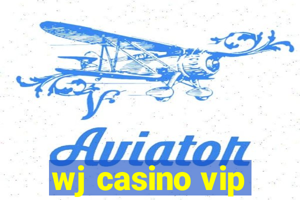 wj casino vip